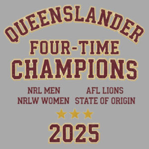 Queenslander Four-Time 2025 Champions Unisex T-Shirt Design